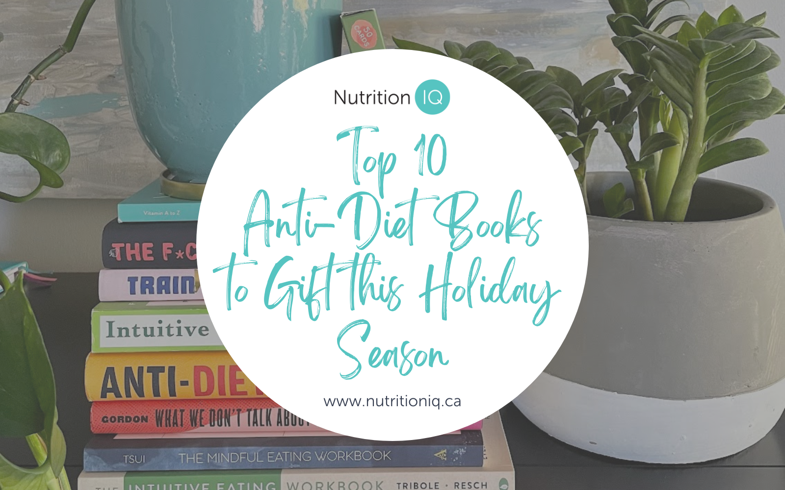 Top 10 Anti-Diet Books to Gift this Holiday Season